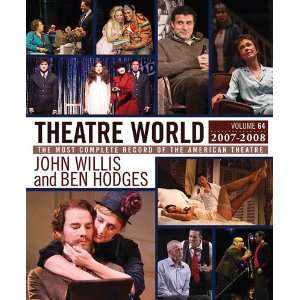 Theatre World Volume 642007 2008 Complete Record of the 