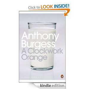 Clockwork Orange (Penguin Modern Classics) Anthony Burgess, Blake 