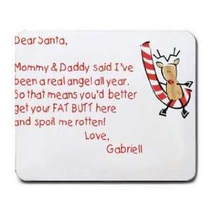  Dear Santa Letter Spoil Gabriell Rotten Mousepad: Office 