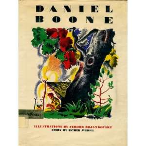  Daniel Boone a picture book: Esther; illus. by Feodor 