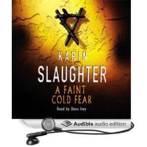   , Book 3 (Audible Audio Edition) Karin Slaughter, Dana Ivey Books