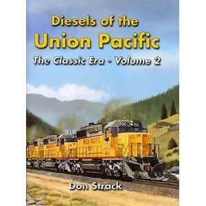 Withers Publishing Diesels of the Union Pacific 1934 1982: The Classic 