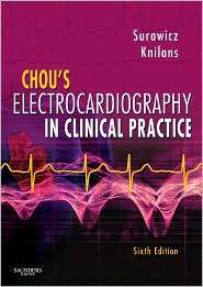 Chous Electrocardiography in Clinical Practice Adult and Pediatric 