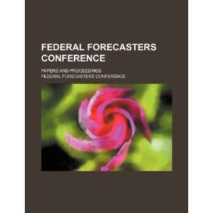  Federal Forecasters Conference papers and proceedings 