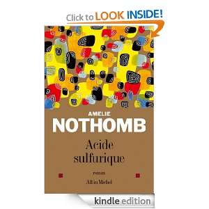 Acide sulfurique (LITT.GENERALE) (French Edition): Amélie Nothomb 