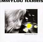 Wrecking Ball by Emmylou Harris CD, Oct 1995, Elektra  