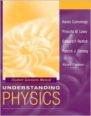 Understanding Physics Student Solutions Manual, (0471464392), Edward 