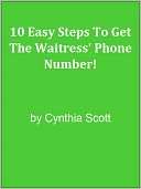 10 Easy Steps To Get The Waitress Phone Number
