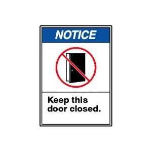   Keep This Door Closed. (w/Graphic) 14 x 10 Adhesive Dura Vinyl Sign