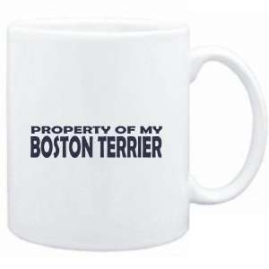 Mug White  PROPERTY OF MY Boston Terrier EMBROIDERY  Dogs:  