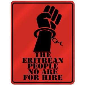 New  The Eritrean People No Are For Hire  Eritrea Parking Sign 