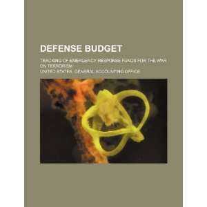   budget: tracking of emergency response funds for the War on Terrorism