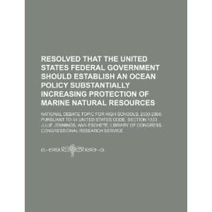  federal government should establish an ocean policy substantially 
