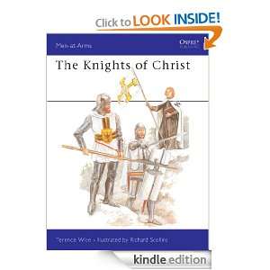 Knights of Christ (Men at arms) Terence Wise, Richard Scollins 