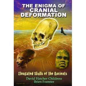   Skulls of the Ancients [Paperback]: David Hatcher Childress: Books