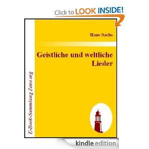 Geistliche und weltliche Lieder (German Edition) Hans Sachs  