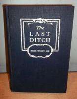 THE LAST DITCH BELLE WILLEY GUE SOUTH CAROLINA 1780S  