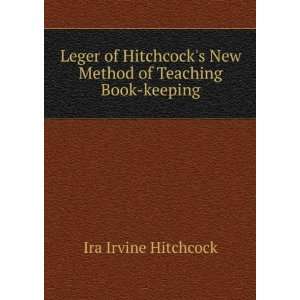   New Method of Teaching Book keeping Ira Irvine Hitchcock Books
