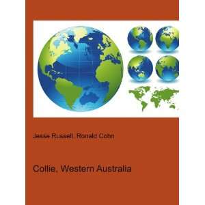    Collie, Western Australia Ronald Cohn Jesse Russell Books