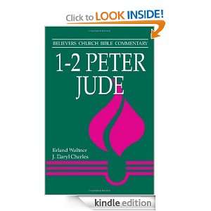 Peter and Jude (Believers Church Bible Commentary) Erland Waltner 