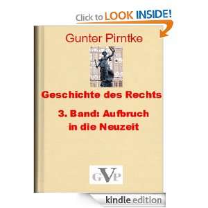 Geschichte des Rechts Band 3 (Aus  und Weiterbildung) (German Edition 