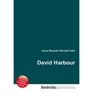  David Harbour: Ronald Cohn Jesse Russell: Books