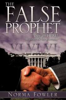   & NOBLE  The False Prophet by Norma Fowler, Xulon Press  Paperback