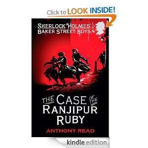The Baker Street Boys The Case of the Ranjipur Ruby Anthony Read 