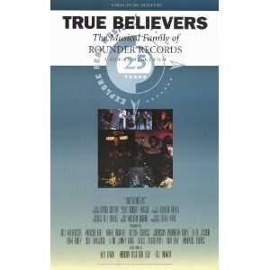  True Believers The Musical Family of Rounder Records 