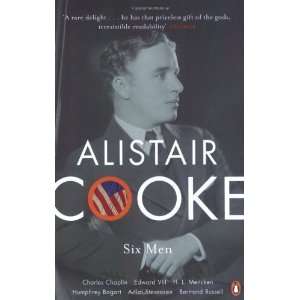  Six Men [Paperback] Alistair Cooke Books