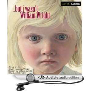 But I Wasnt A Litcast (Audible Audio Edition) William 