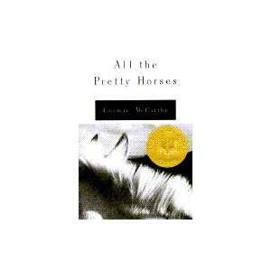  All the Pretty Horses [HC,1992] Books