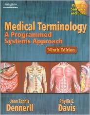 Medical Terminology A Programmed Systems Approach, (1401832172), Jean 