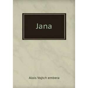  Jana Alois Vojtch embera Books