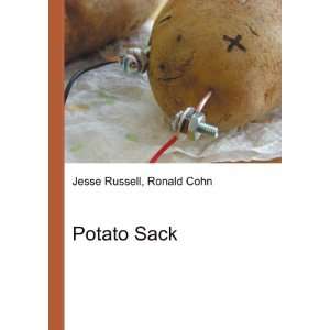  Potato Sack Ronald Cohn Jesse Russell Books