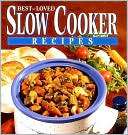 Best Loved Slow Cooker Recipes Louis Weber