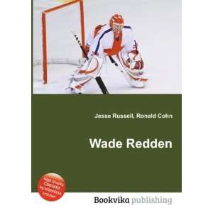  Wade Redden Ronald Cohn Jesse Russell Books