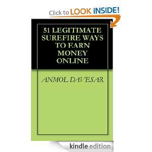 51 LEGITIMATE SUREFIRE WAYS TO EARN MONEY ONLINE ANMOL DAVESAR 