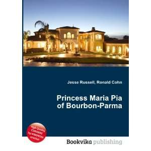  Princess Maria Pia of Bourbon Parma: Ronald Cohn Jesse 