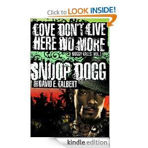 Love Dont Live Here No More (Doggy Tales) David E. Talbert, Snoop 