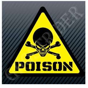   Poison Skull Death Sing Danger Warning Sticker Decal 
