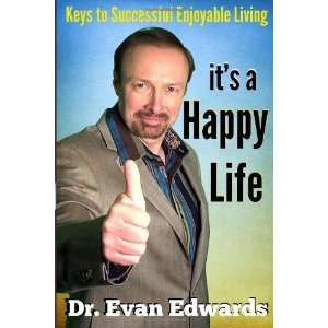   to Successful Enjoyable Living [Paperback] Dr. Evan Edwards Books
