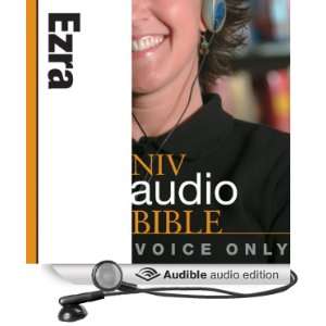  NIV Bible Voice Only / Ezra (Audible Audio Edition 