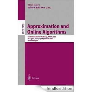 Approximation and Online Algorithms First International Workshop 