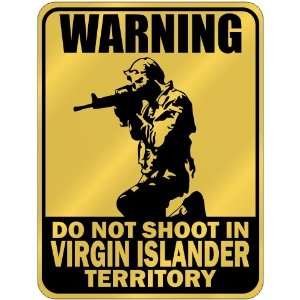 New  Warning  Do Not Shoot In Virgin Islander Territory  Virgin 