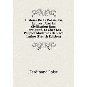   Modernes De Race Latine (French Edition) Ferdinand Loise Books