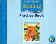 Houghton Mifflin Reading: Practice Book Lv K Volume 1, (0618384685 