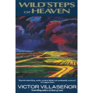  Wild Steps of Heaven [Paperback] Victor Villasenor Books