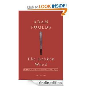 The Broken Word Adam Foulds  Kindle Store
