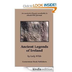 Ancient Legends of Ireland Lady Wilde  Kindle Store